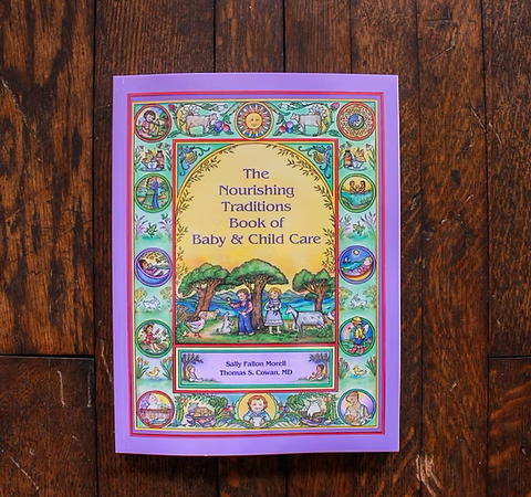 Nourishing Traditions of Baby & Childcare